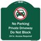 Signmission No Parking Private Driveway Do Not Block 24 Hour Access Required Alum Sign, 18" x 18", GW-1818-9948 A-DES-GW-1818-9948 - alternate 1